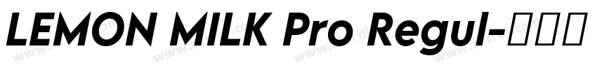 LEMON MILK Pro Regul字体转换